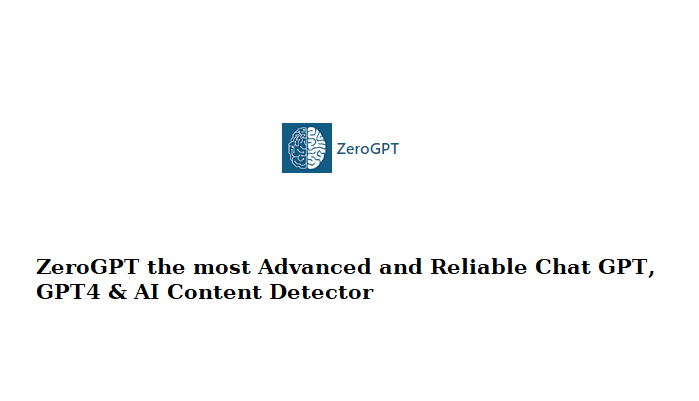 ZeroGPT detects Content Written by an AI