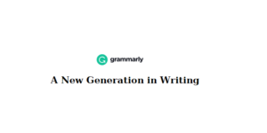 Grammarly new generation writing