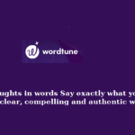 Wordtune- Rewrite text
