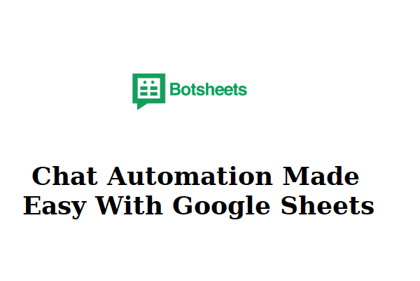 Botsheets: Turn Chats into Spreadsheets Automatically