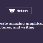 hotpot.ai - creating amazing graphics
