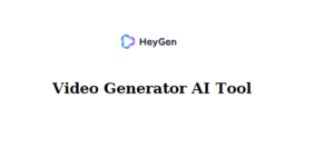 HeyGen Video Generating AI tool