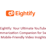 Eightify youtube video summaries