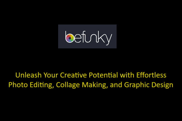 BeFunky: Unleash Your Creative Potential with Effortless Photo Editing, Collage Making, and Graphic Design