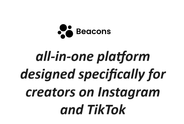 Empower Your Reach: Beacons.ai – Your Ultimate Creator Hub