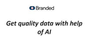 Branded ai provide quality data for business decision
