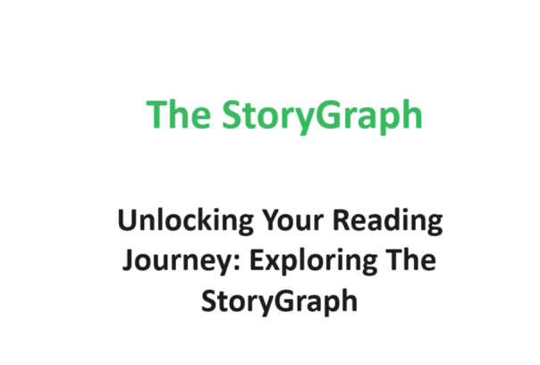 Unlocking Your Reading Journey: Exploring The StoryGraph