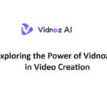 Vidnoz AI in Video Creation