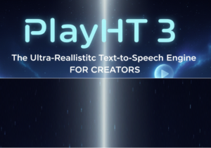 PlayHT 3 – The Ultra-Realistic Text-to-Speech Engine for Content Creators
