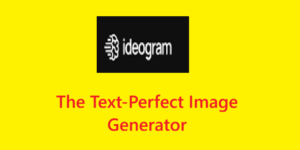 Ideogram AI Review: The Text-Perfect Image Generator